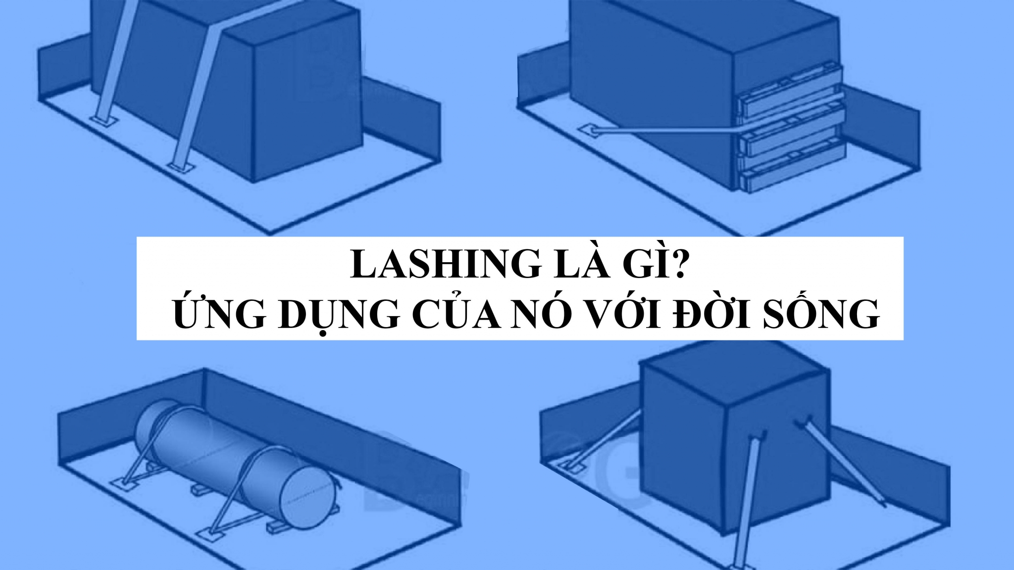 LASHING LÀ GÌ? Tổng hợp kiến thức về Lashing
